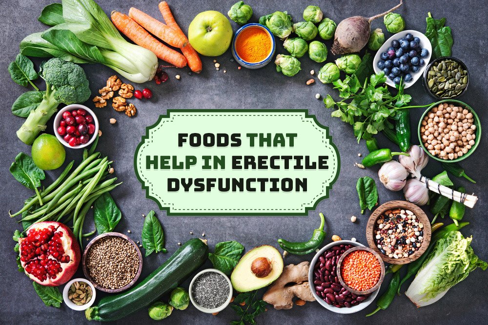 Foods that help in Erectile Dysfunction